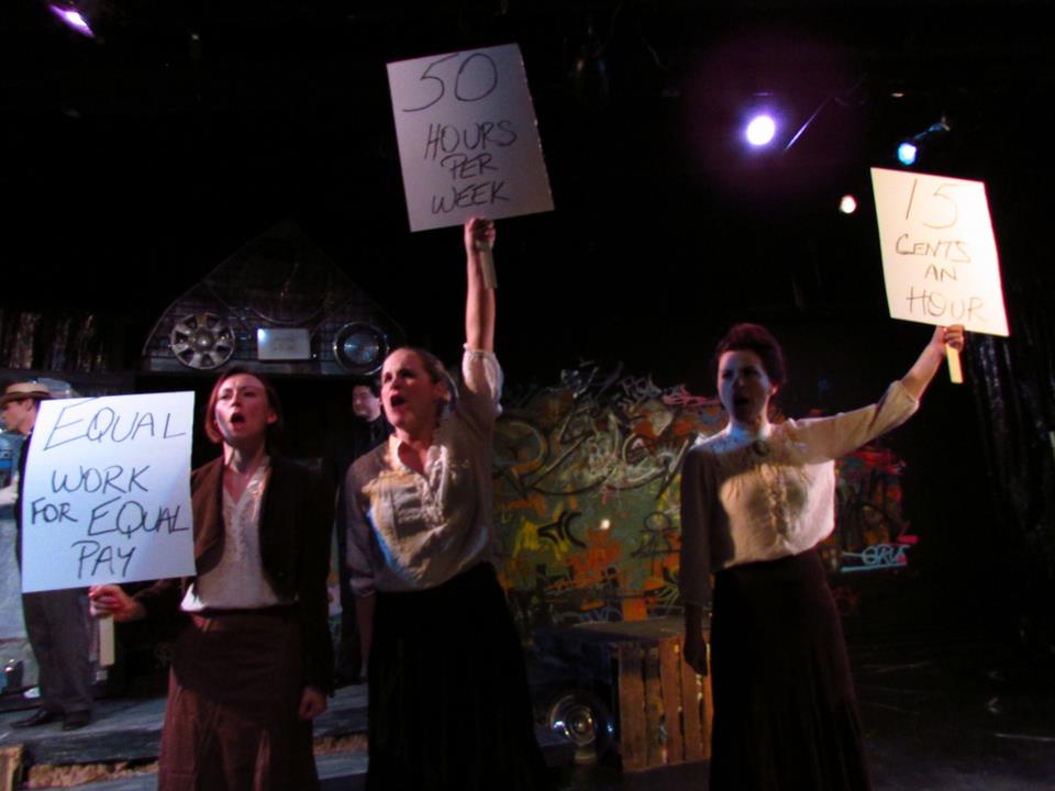 On strike at the shirtwaist sweatshop. (L-R: Monica Greene, Cj Merriman & Shaela Cook)